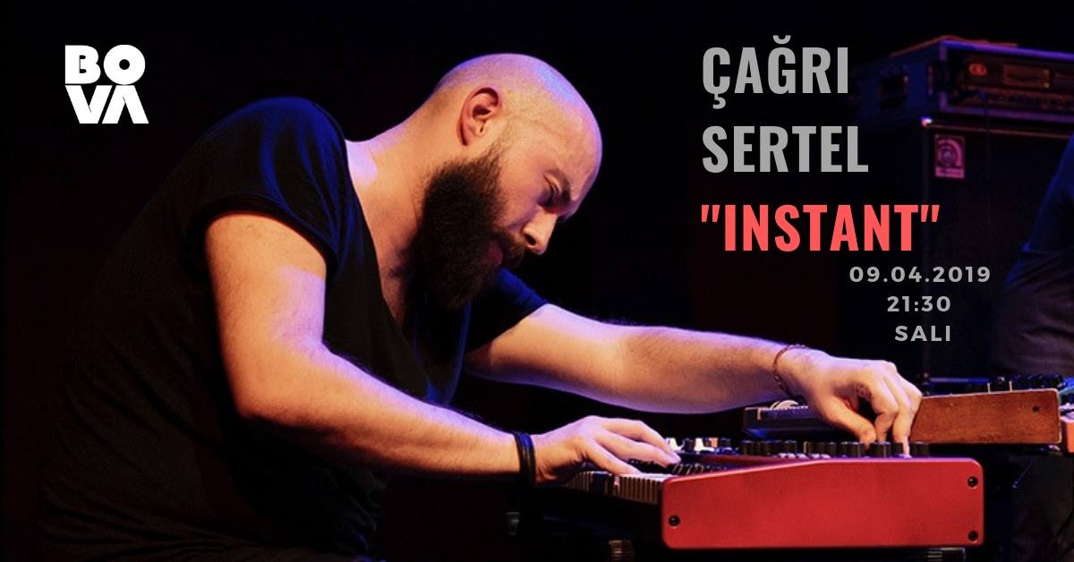 Çağrı Sertel Instant