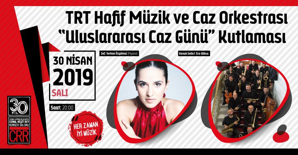 TRT Hafif Müzik ve Caz Orkestrası “Uluslararası Caz Günü”